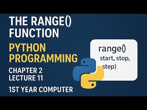 The Range() Function | Chapter 2 Lecture 11 | Python Programming | 1st year computer