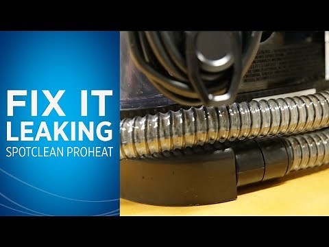 What to do if Your SpotClean® is Leaking