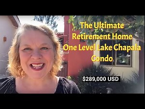 The Ultimate Retirement Home One Level Lake Chapala Condo