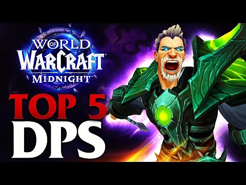 Top 5 DPS To PLAY in WoW Midnight