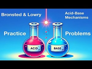Organic Chemistry: Bronsted & Lowry Mechanism and PRACTICE PROBLEMS! (Acid/Base Mechanism)