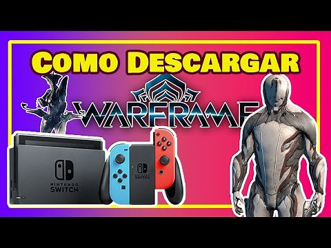 ♤ COMO DESCARGAR WARFRAME para Nintendo Switch más Todos los Juegos Gratis de la NS.