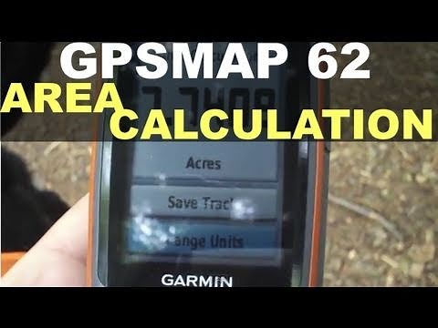 Garmin GPSMAP 62 64 64X - Area Calculation