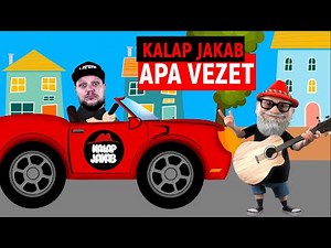 KALAP JAKAB - APA VEZET 🚗 (gyerekdal, animáció)
