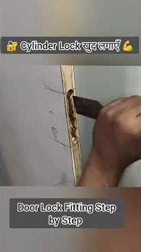 Cylinder Lock Kaise Lagaye | Door Lock Fitting Step by Step | बिना मिस्त्री के लॉक लगाएँ" ✅