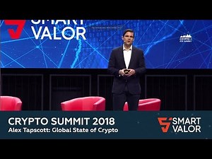 Crypto Summit 2018 | Alex Tapscott: Global State of Crypto