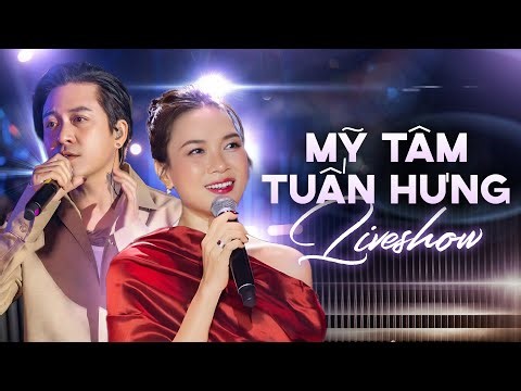 MỸ TÂM MỚI NHẤT 2025 - FullShow | Những Bản Hát Live Hay Nhất Của Mỹ Tâm, Tuấn Hưng