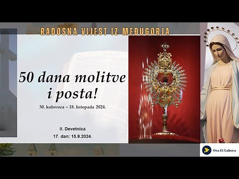 259. Evanđelje dana iz Međugorja - Spremnost odazvati se Gospodinu na velike pothvate!