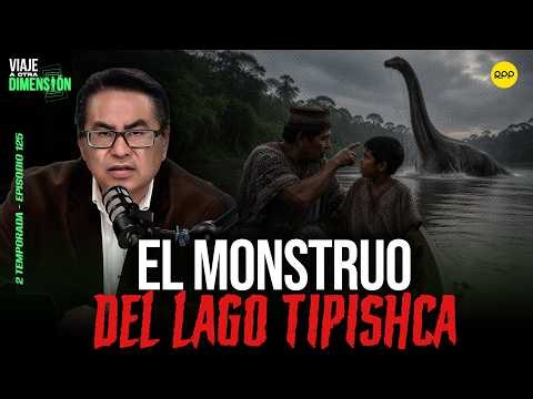 LIVE 🔴 THE MONSTER OF LAKE TIPISHCA #JOURNEYTOANOTHERDIMENSION