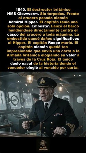 El capitán del barco que embistió al crucero alemán recibió una carta de elogio de su enemigo