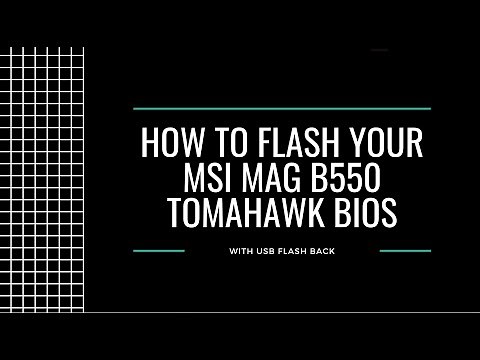 How to Flash an MSI MAG B550 Tomahawk BIOS with No CPU