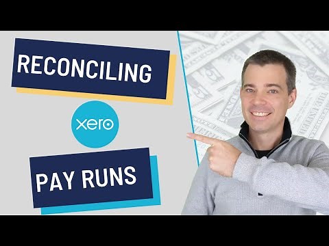 Xero Payroll - How to Reconcile a Pay Run