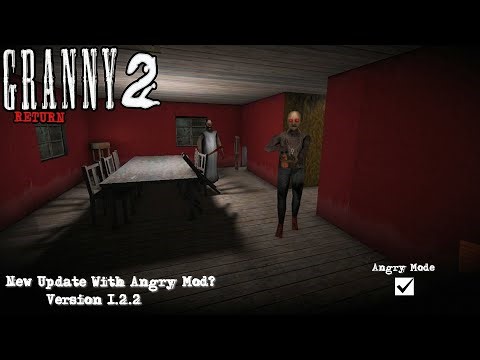 Granny 2 Return New Update With Angry Mod Version 1.2.2 Full Gameplay!!!