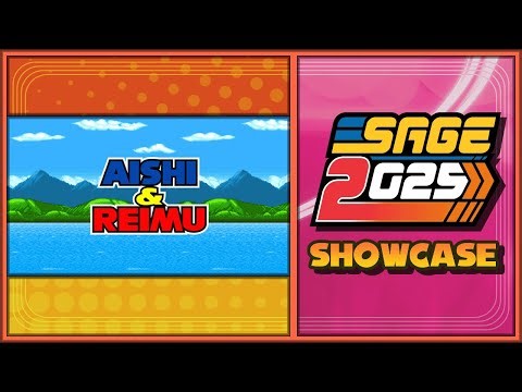 SAGE 2025 Showcase | Aishi & Reimu