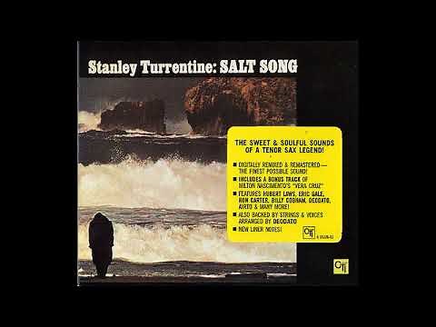 Stanley Turrentine - Gibraltar - Salt Song (1971) - Soul Jazz
