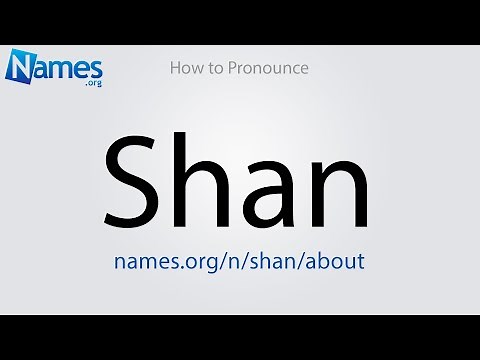 How to Pronounce Shan