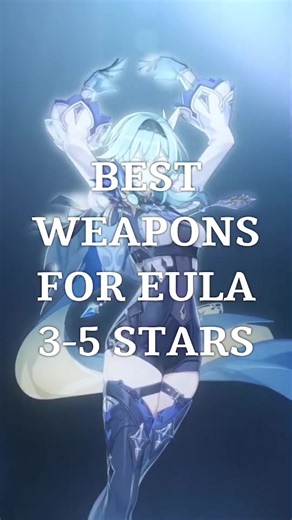 Eula's Best Weapons in Genshin Impact