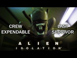 Alien Isolation - Crew Expendable and Last Survivor DLC Playthrough