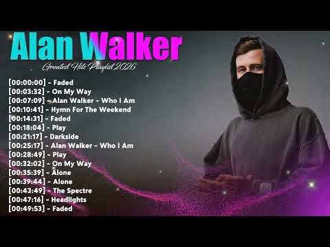 Alan Walker Greatest Hits – Best EDM Songs Playlist Faded Darkside On My Way