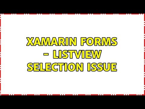 Xamarin Forms - ListView Selection Issue