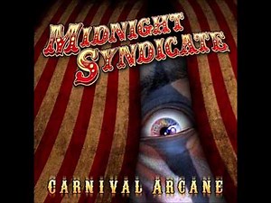 Midnight Syndicate Carnival Arcane 12: Under the Big Top