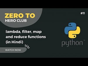 #11 - Lambda, Filter, Map & Reduce Function with Examples (in Hindi) | Python Tutorial