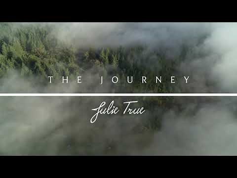 The Journey - Julie True // Healing Love