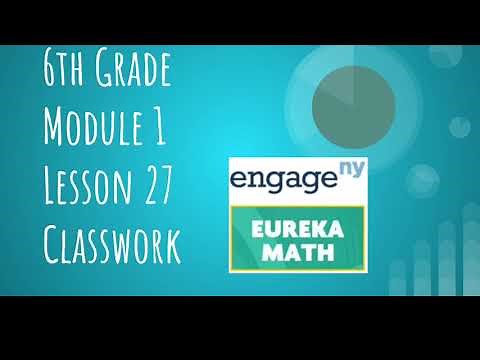 Engage NY // Eureka Math Grade 6 Module 1 Lesson 27 Classwork