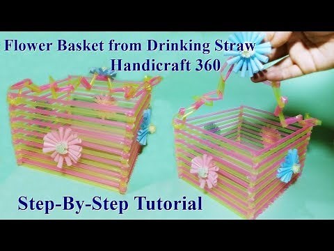 How to Make Flower Basket from Drinking Straw Step-By-Step Tutorial | DIY craft | Handicraft 360