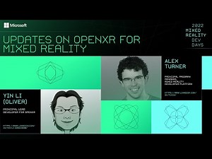 Updates on OpenXR for Mixed Reality