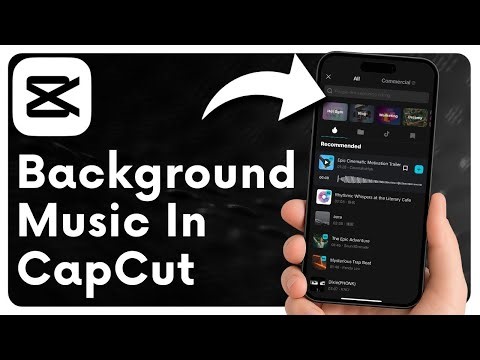 CapCut Tutorial: How To Put Background Music on Your Video