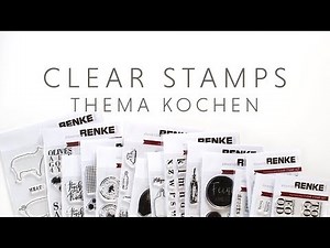 Clear Stamp Sets zum Kreativprojekt KOCHEN