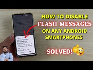 How To Disable Flash Messages On Any Android Smartphones