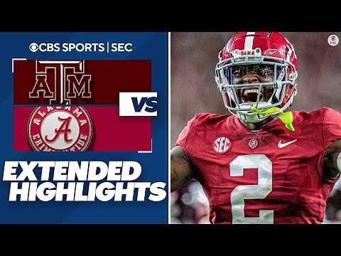 Texas A&M vs No. 1 Alabama: Extended Highlights | CBS Sports HQ