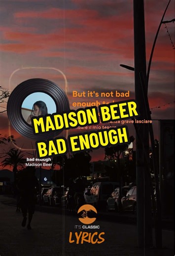 But it’s not bad enough ❤️ Madison Beer - bad enough @madison beer #madisonbeer #badenough #lyrics #edit #fyp