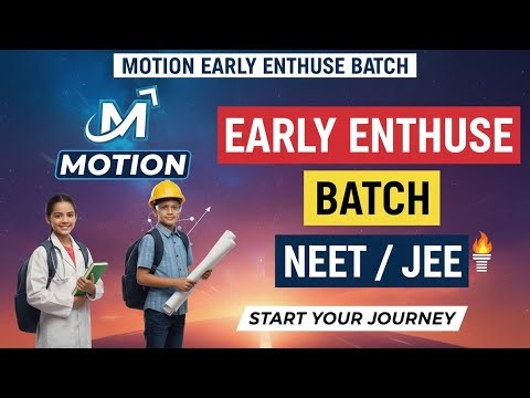MOTION EARLY ENTHUSE BATCH FOR NEET / JEE | #motion #jee #neet #neetcoachings #kota #kotacoaching