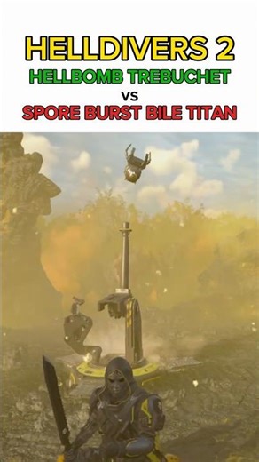 Hellbomb Trebuchet vs Spore Burst Bile Titan - Helldivers 2