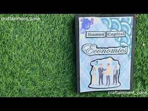 Human Capital Formation: An Indian Perspective | Economics project | cbse projects | School files