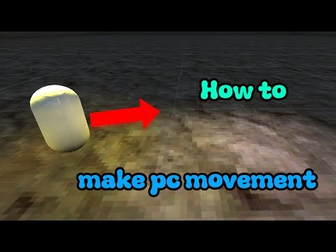 How to make pc movement [Unity] [Simple!]