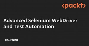 Advanced Selenium WebDriver and Test Automation
