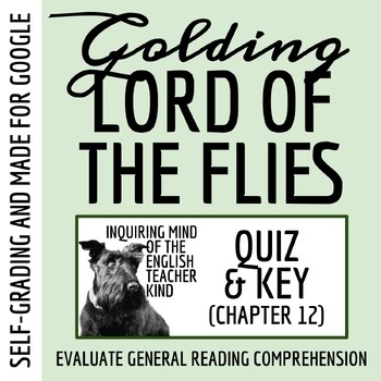 Lord of the Flies Chapter 12 Self-Grading Quiz | Independent Reading Worksheet