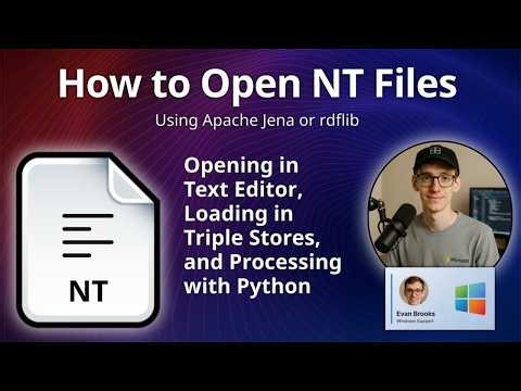 How to Open NT Files (N-Triples RDF Data)