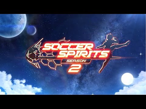 Soccer Spirits: Season 2 - Full Trailer [HD]