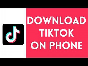 How To Download TikTok App On Phone (iOS & Android)