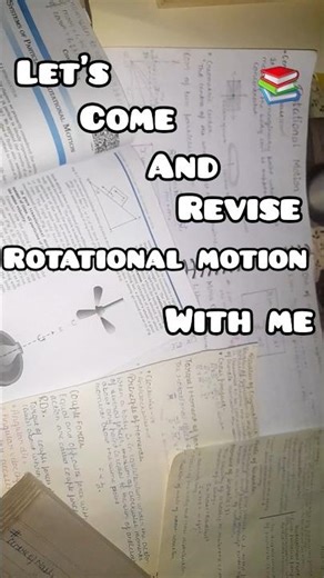 Physics shortnotes class 11 | Rotational motion 📖😭#motivation #ytshorts