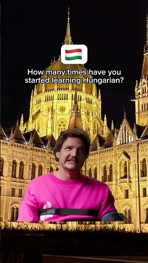 Start learning Hungarian for the last time! 🇭🇺