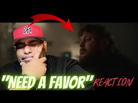 FIRST TIME LISTEN | Jelly Roll - "NEED A FAVOR" (Official Music Video) | REACTION!!!!