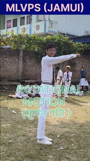 Different Types of Motion Demonstrated by Students | Fun + Practical Science Learning ||MLVPS(JAMUI)