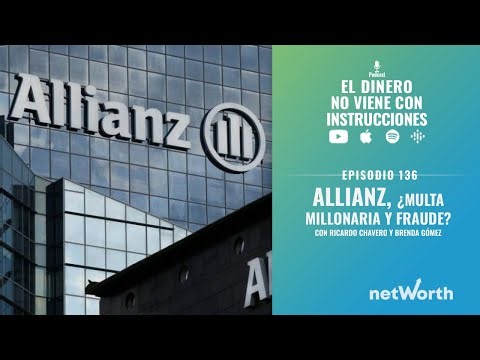 Allianz, ¿Multa millonaria y fraude? | 136