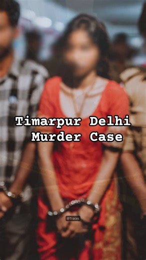 What REALLY Happened to the UPSC Aspirant in Timarpur Murder Case